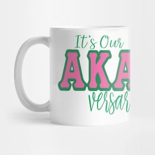 It's Our AKAversary - Matching Line Apparel Mug